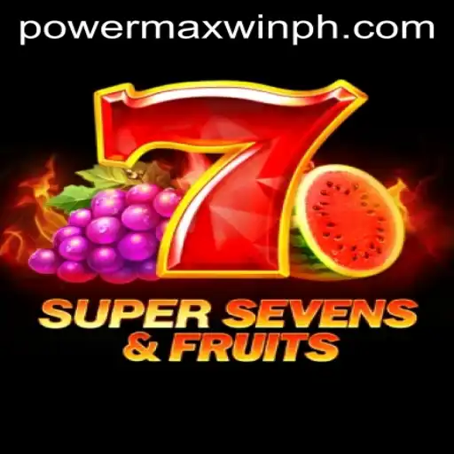 An Inside Look at 7SuperSevensFruits and the Exciting PowerMaxWin Feature