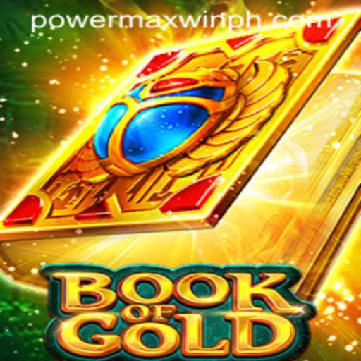 Exploring the Thrills of BookofGold: An In-Depth Look at PowerMaxWin