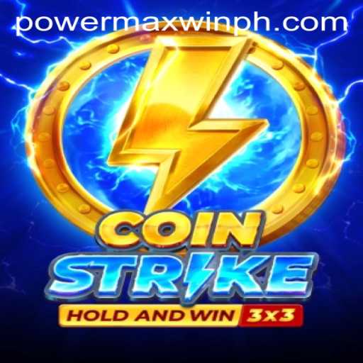 Exploring Coinstrike: A Thrilling Gaming Experience with Powermaxwin Feature