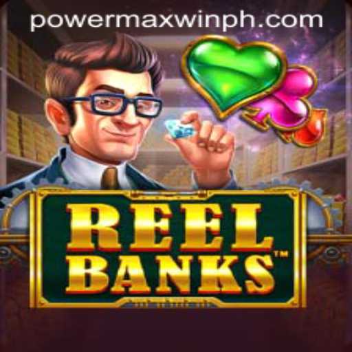 Unlock Thrills and Wins: An In-Depth Look at ReelBanks and PowerMaxWin